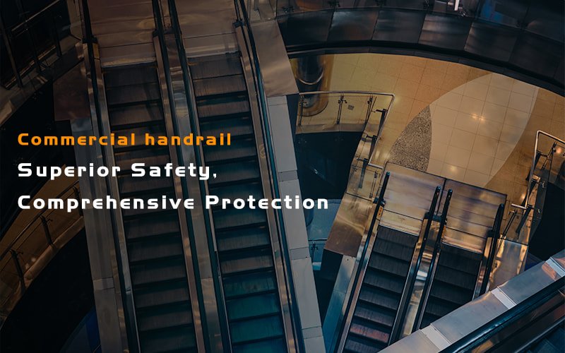 Commercial handrail