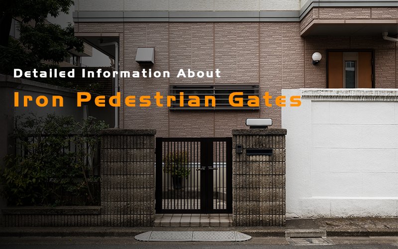 Iron Pedestrian Gates