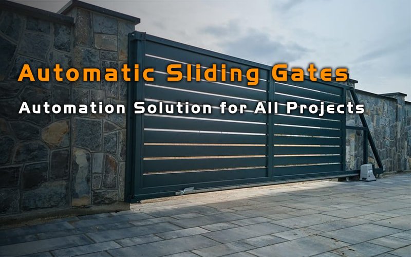 Automatic Sliding Gates