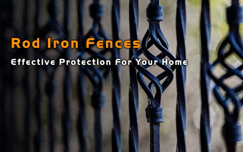 rod iron fences